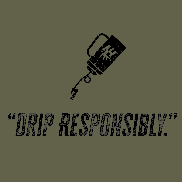Drip Responsibly